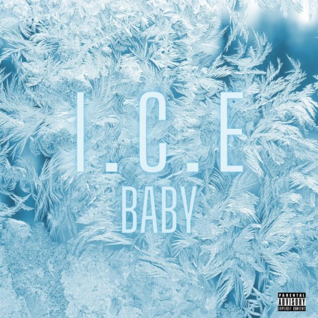 ICE BABY | Boomplay Music