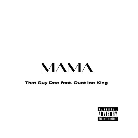 MAMA ft. Quot Ice King | Boomplay Music