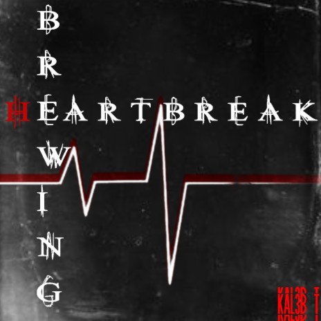Brewing Heartbreak | Boomplay Music