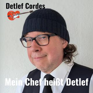 Mein Chef heißt Detlef (Voice & Electric Guitar) lyrics | Boomplay Music