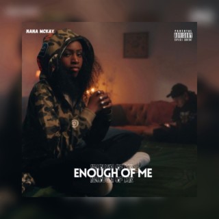Enough of me lyrics | Boomplay Music