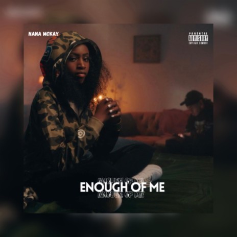 Enough of me | Boomplay Music