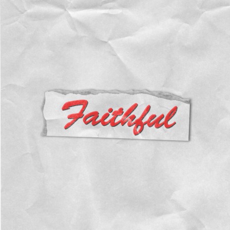 Faithful ft. Charlie Carbone | Boomplay Music