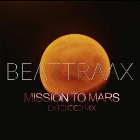 Mission To Mars (Extended Mix)