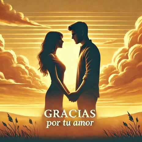 Gracias por tu amor