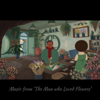 The Man Who Loved Flowers (Original Soundtrack)