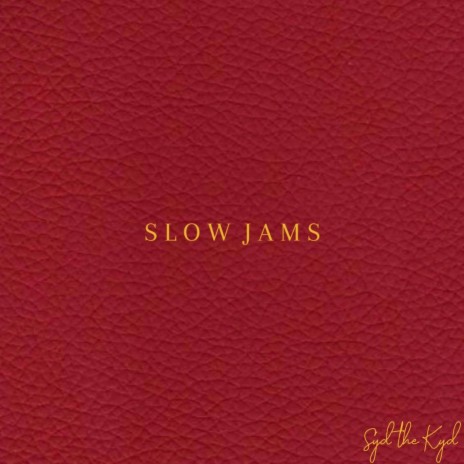 Slow Jams