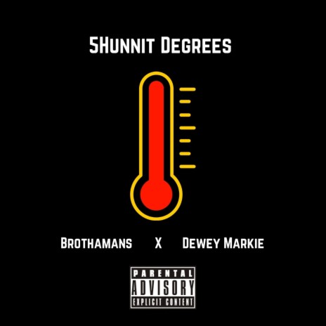 5Hunnit Degrees ft. Brothamans | Boomplay Music