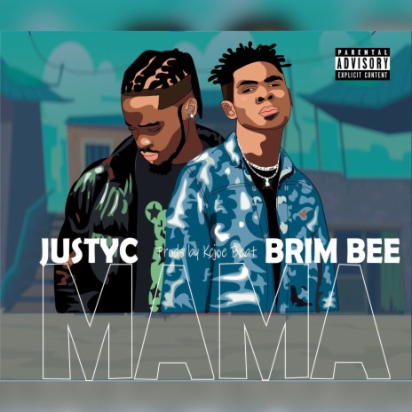 Mama ft. Brim Bee