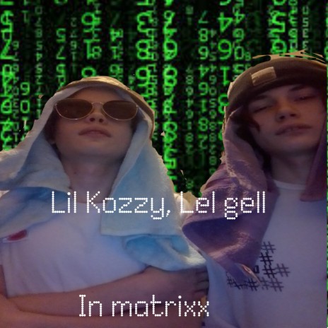 In Matrixx ft. Lel gell | Boomplay Music