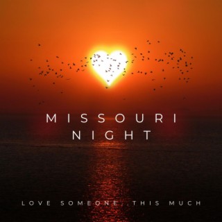 Missouri Night lyrics | Boomplay Music