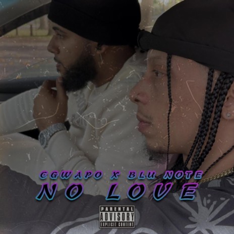 No Love ft. Blu Note