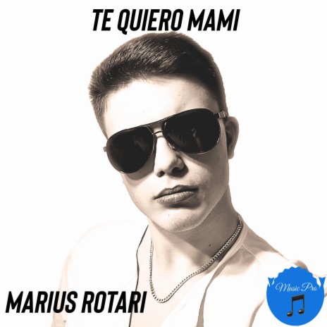 Te Quiero Mami | Boomplay Music