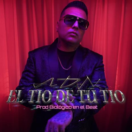 El Tio de tu Tio | Boomplay Music