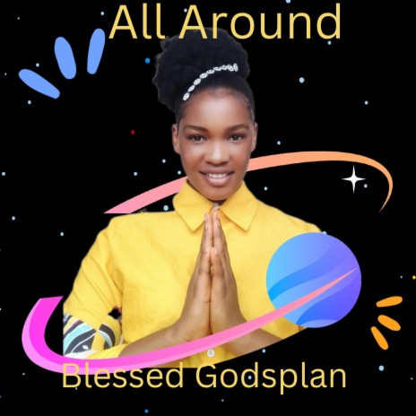 All Around ft. Blessed Godsplan | Boomplay Music