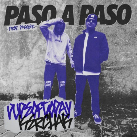 PASO A PASO ft. KERCHAK | Boomplay Music