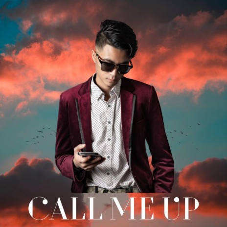 Call Me Up (Radio Edit) | Boomplay Music