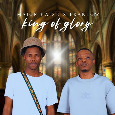 King of Glory ft. Fraklow | Boomplay Music