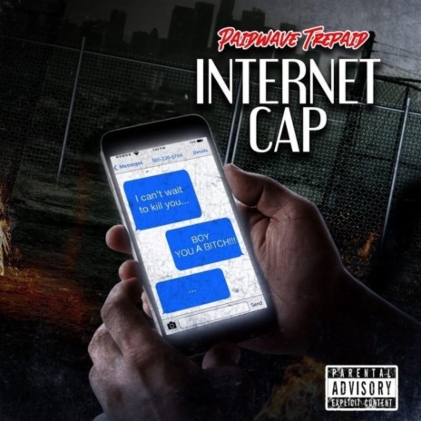 Internet Cap (Boy You A Bitch)