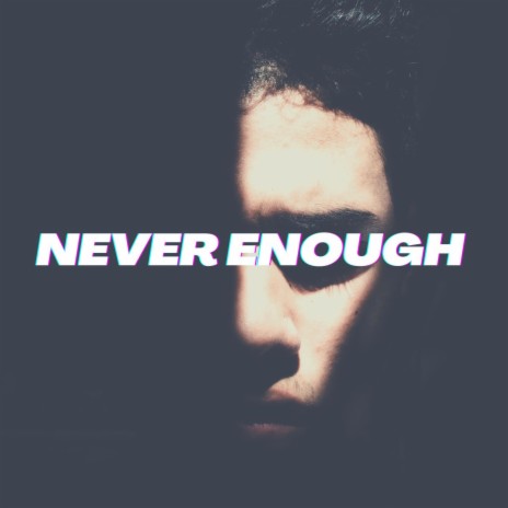 Never enough (Instrumental)