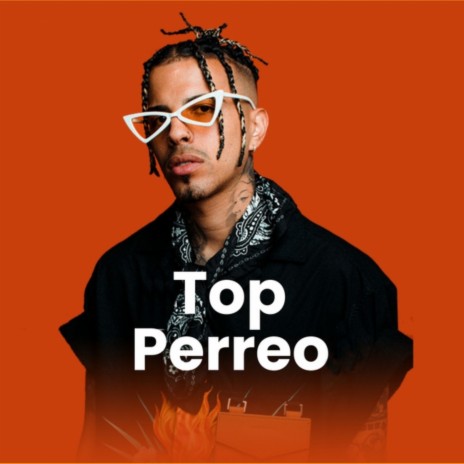 Top Perreo | Boomplay Music