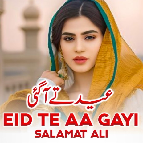 Eid Te Aa Gayi | Boomplay Music