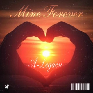 Mine Forever lyrics | Boomplay Music