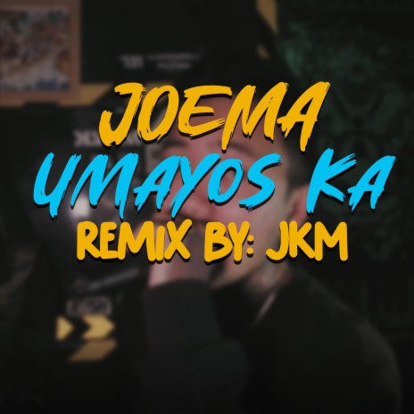 Umayos ka (Remix Version) | Boomplay Music