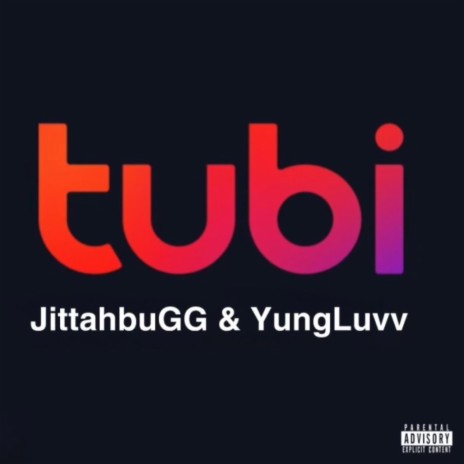 Tubi ft. Yung Luvv | Boomplay Music