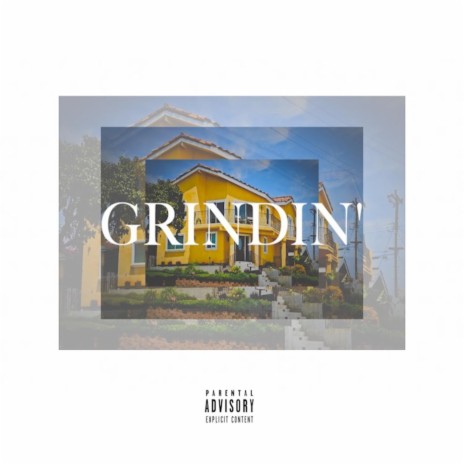 Grindin' | Boomplay Music