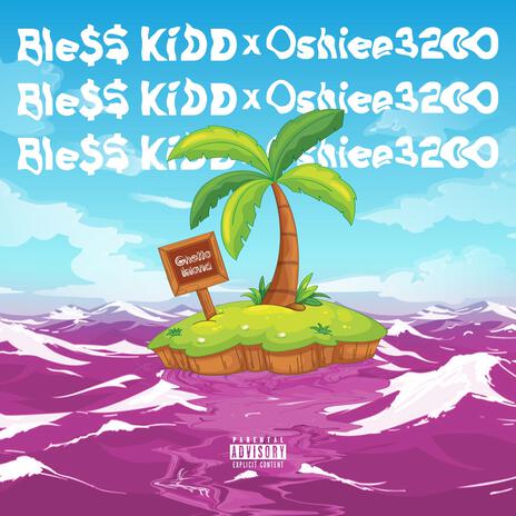 GHETTO iSLAND ft. Oshiee3200 | Boomplay Music