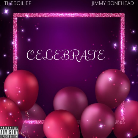 CELEBRATE | Boomplay Music