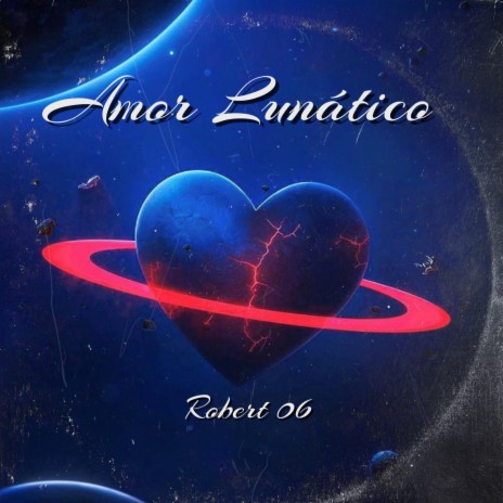 Amor Lunático | Boomplay Music