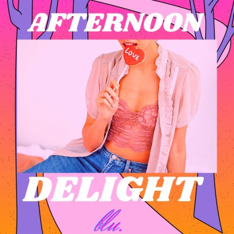 Afternoon Delight | Boomplay Music