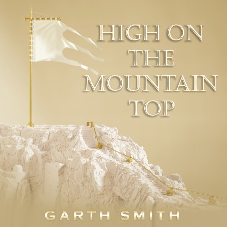 High on the Mountain Top | Boomplay Music