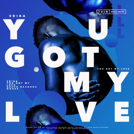 You Got My Love | Boomplay Music