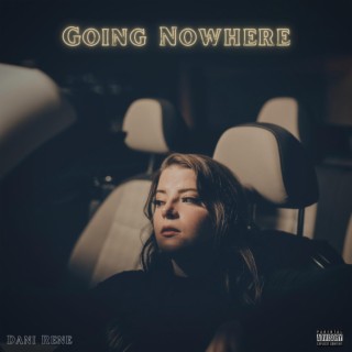 Going Nowhere