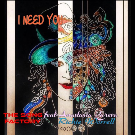 I Need You ft. Anastasia Kareva & Richie Worrell | Boomplay Music