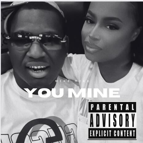 You Mine