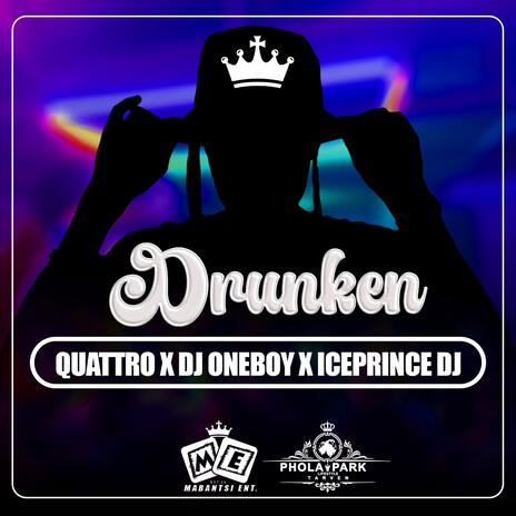 Drubken ft. DJ oneboy & Iceprince DJ | Boomplay Music