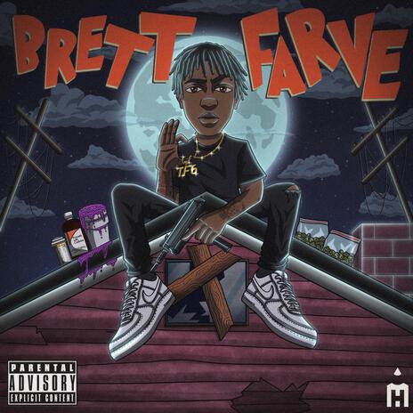 Brett Farve ft. Ayo Stackz | Boomplay Music