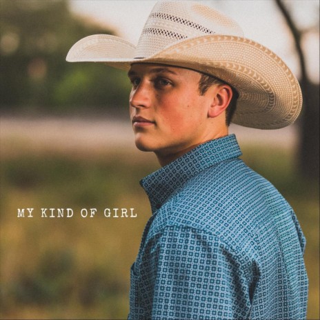 My Kind of Girl | Boomplay Music