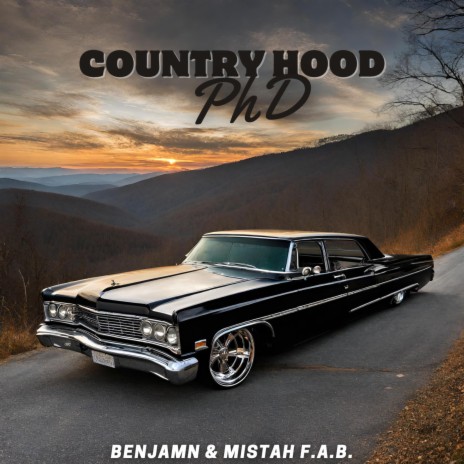 Country Hood PhD ft. Mistah F.A.B. | Boomplay Music