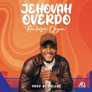 Jehovah Overdo