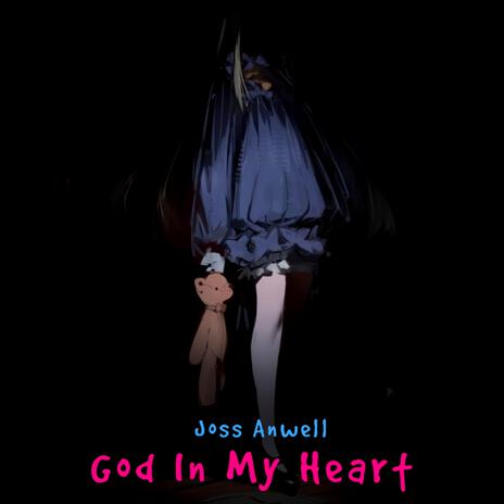 God In My Heart | Boomplay Music