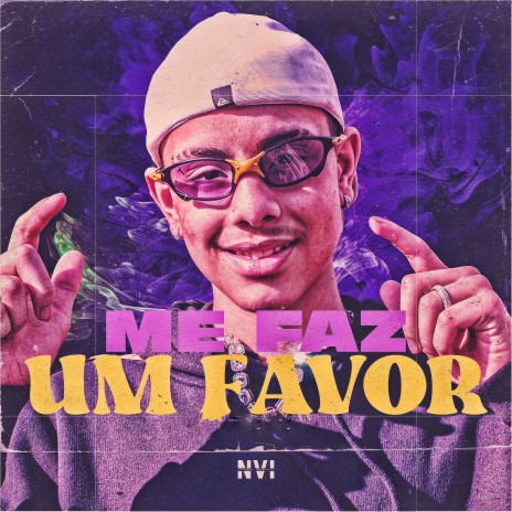 Me Faz um Favor ft. Dieguinho NVI | Boomplay Music