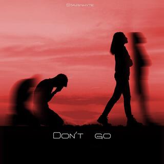 Don't Go