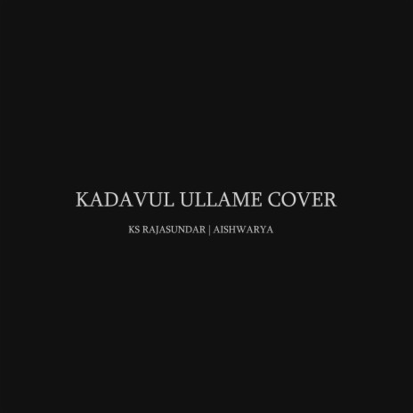 Kadavul Ullame Reprise ft. Aishwarya selvan | Boomplay Music