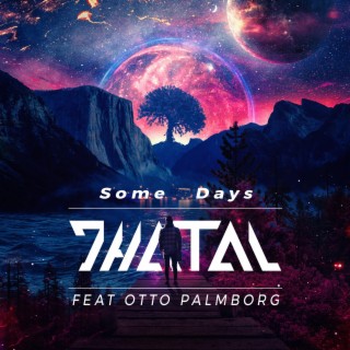 Some Days ft. Otto Palmborg lyrics | Boomplay Music