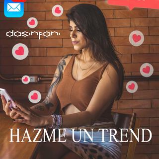 Hazme un trend